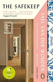 Yael Van Der Wouden: The Safe Keep